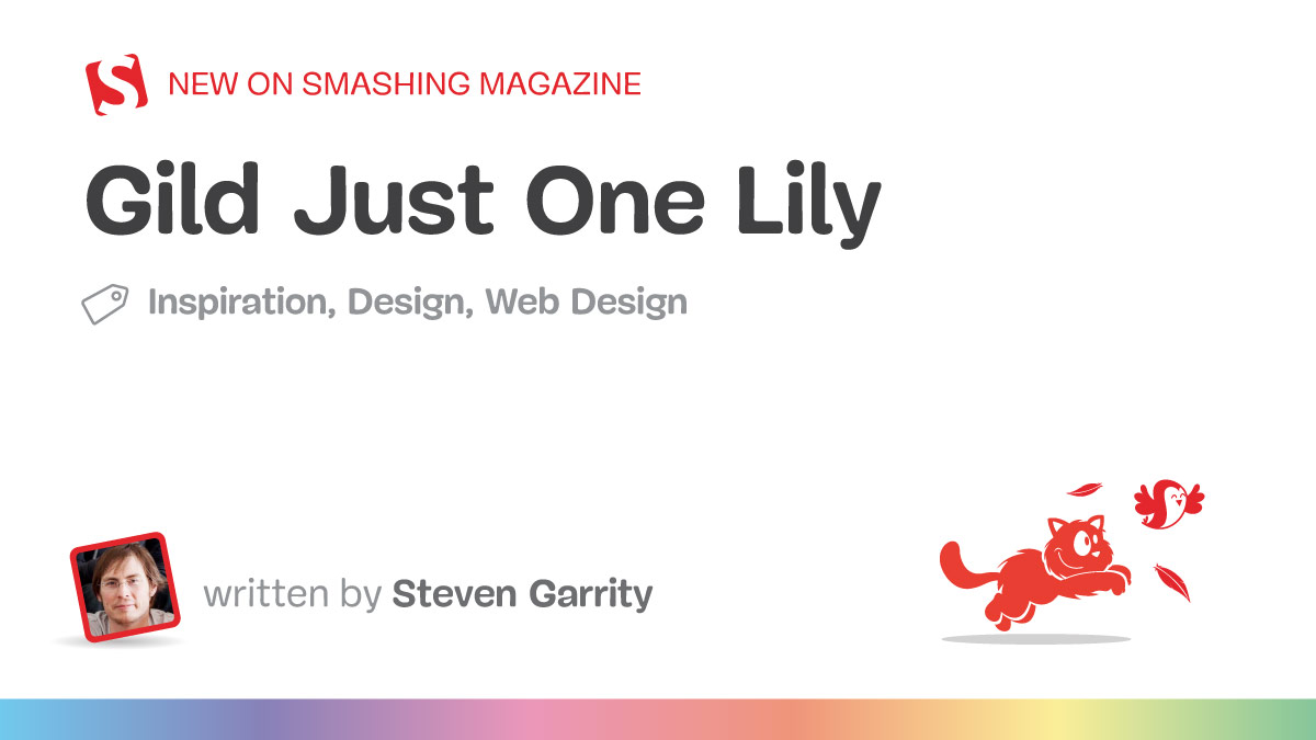 GIRD ONLY A LILY - SMASHING MAGAZINE