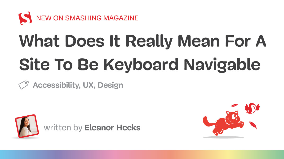 What does it really mean for a site to be keyboard magazine - Smashing Magazine
